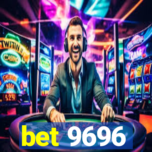 bet 9696